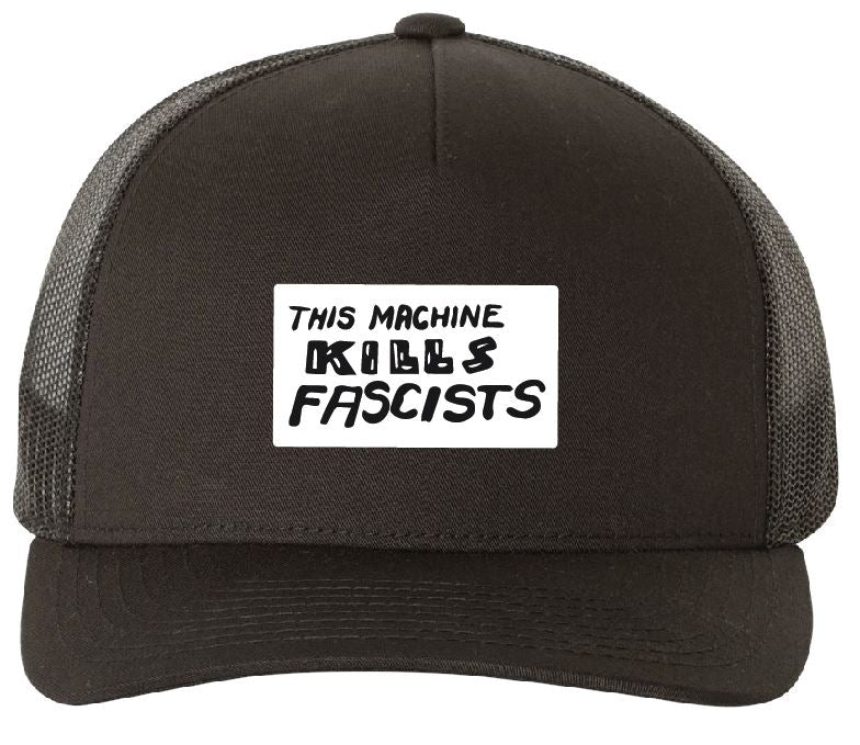 This Machine Kills Fascists Black Trucker Hat