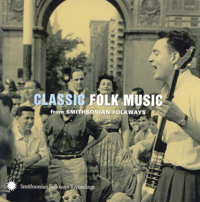 Classic Folk Music from Smithsonian Folkways CD